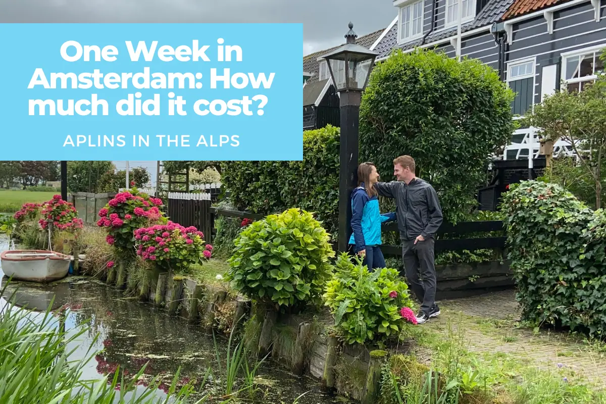 One Week in Amsterdam: How much did it cost? Aplins in the Alps travel Europe