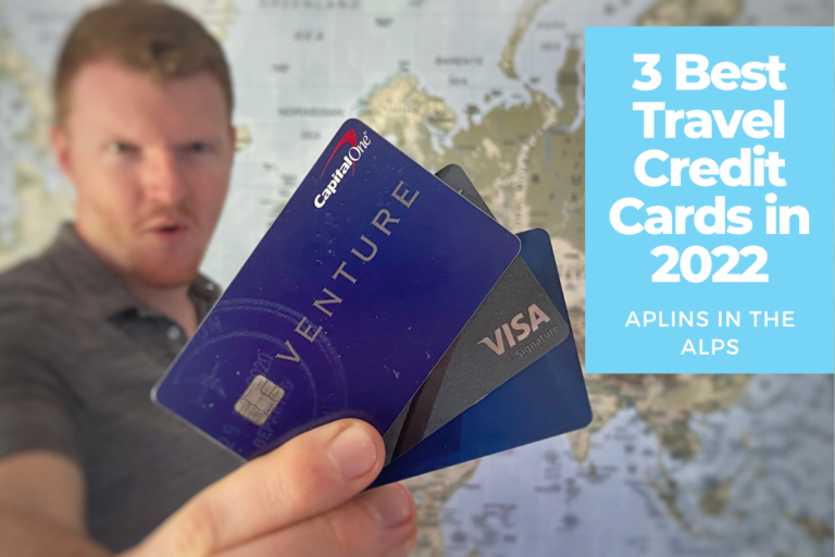 3 Best Credit Cards for Travel in 2022  Aplins in the Alps