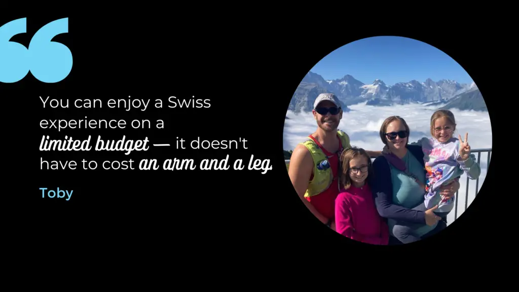 Swiss vacation and how to budget for switzerland quote