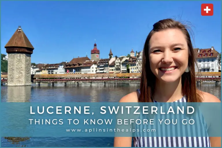 15 Things To Know Before You Visit Lucerne, Switzerland Aplins in the