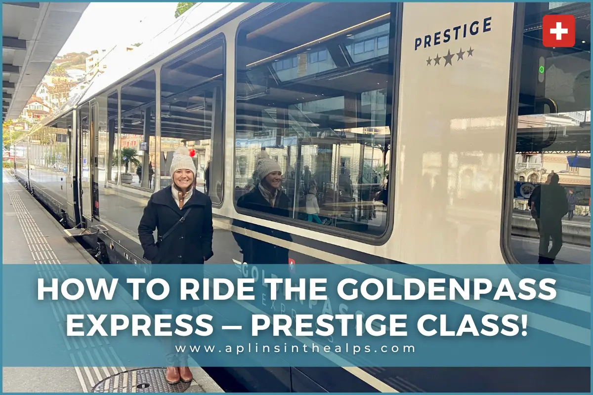 how to ride the goldenpass express prestige class aplins in the alps travel switzerland