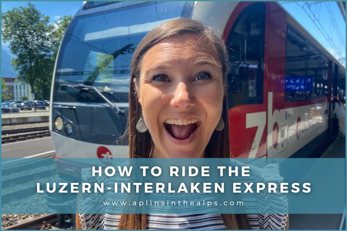 How To Ride the Luzern-Interlaken Express: Stops, Views & Tickets Explained by Aplins in the Alps