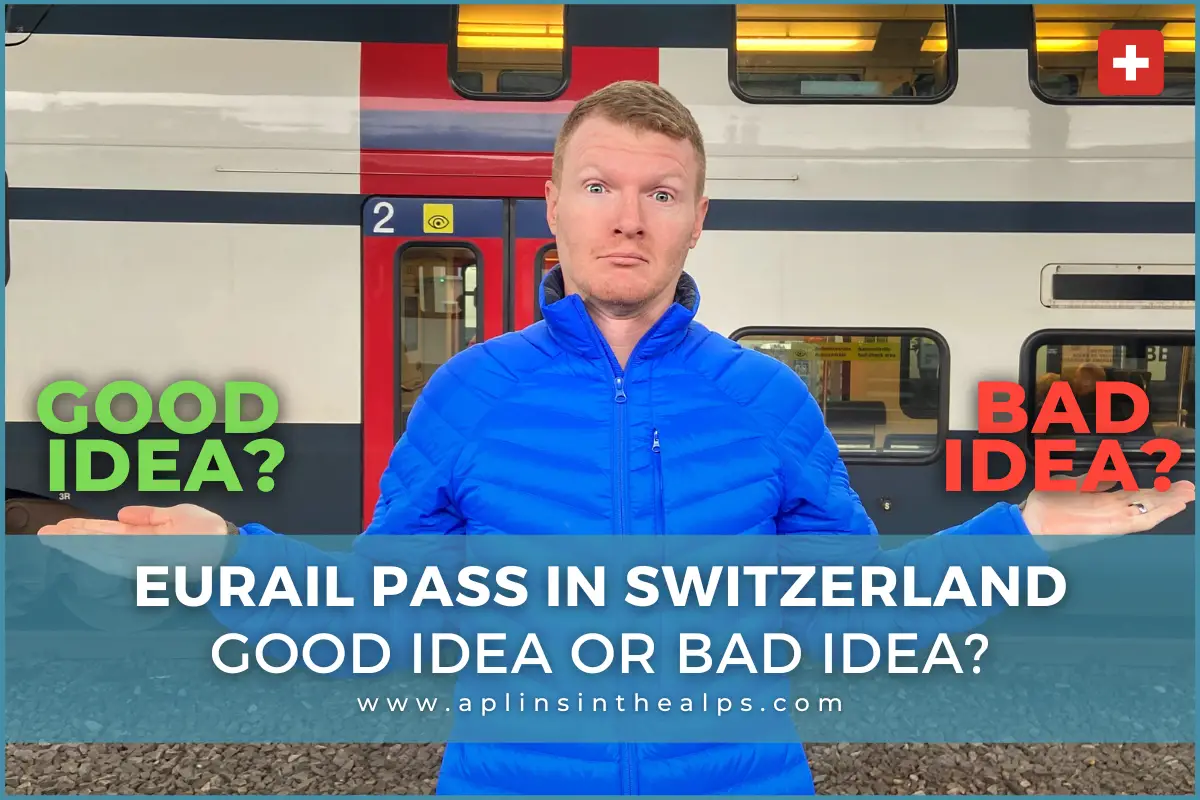 eurail pass in switzerland good idea or bad idea blog thumbnail for aplins in the alps