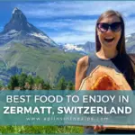 Best Food to Enjoy in Zermatt, Switzerland blog thumbnail for aplins in the alps