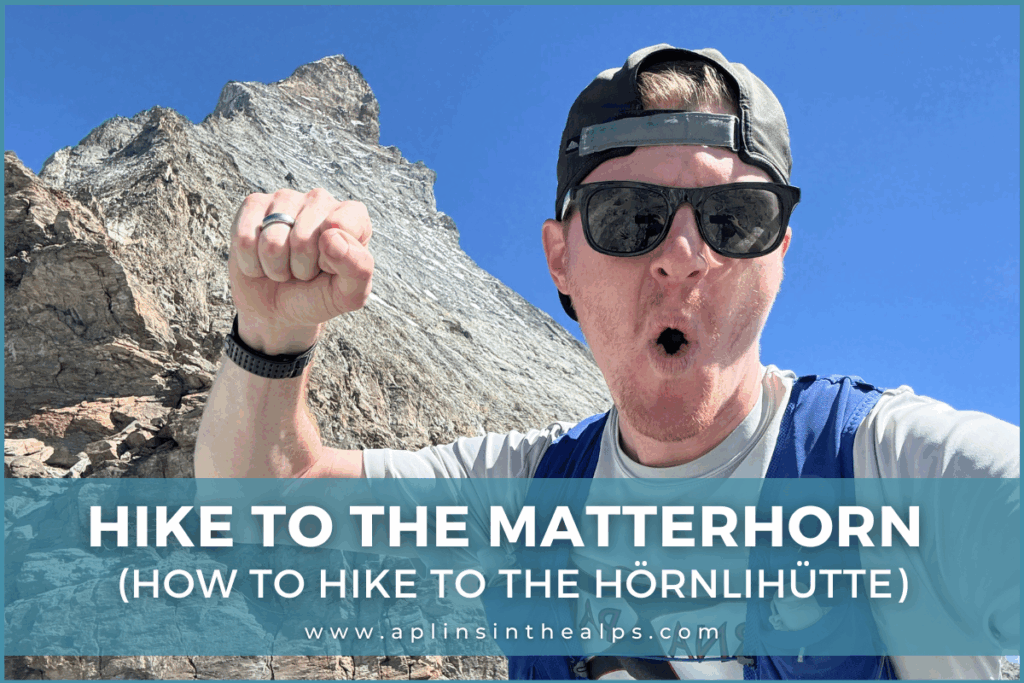 how to hike to the matterhorn zermatt hornlihutte hornli hut by aplins in the alps blog thumbnail