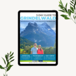 3-Day Guide to Grindelwald